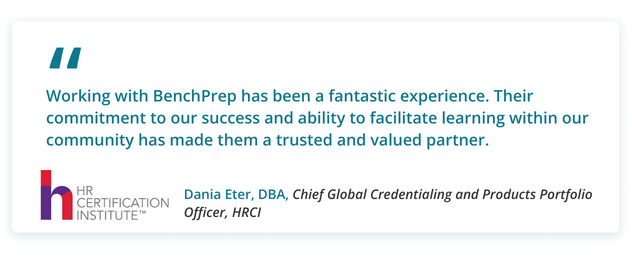 Working with BenchPrep has been a fantastic experience. Their commitment to our success and ability to facilitate learning within our community has made them a trusted and valued partner.